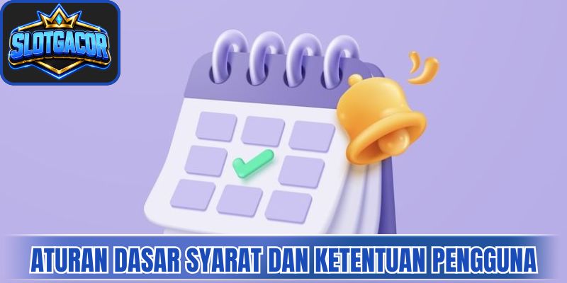 Aturan dasar syarat dan ketentuan pengguna